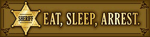 Sheriff - Eat, Sleep, Arrest thumbnail